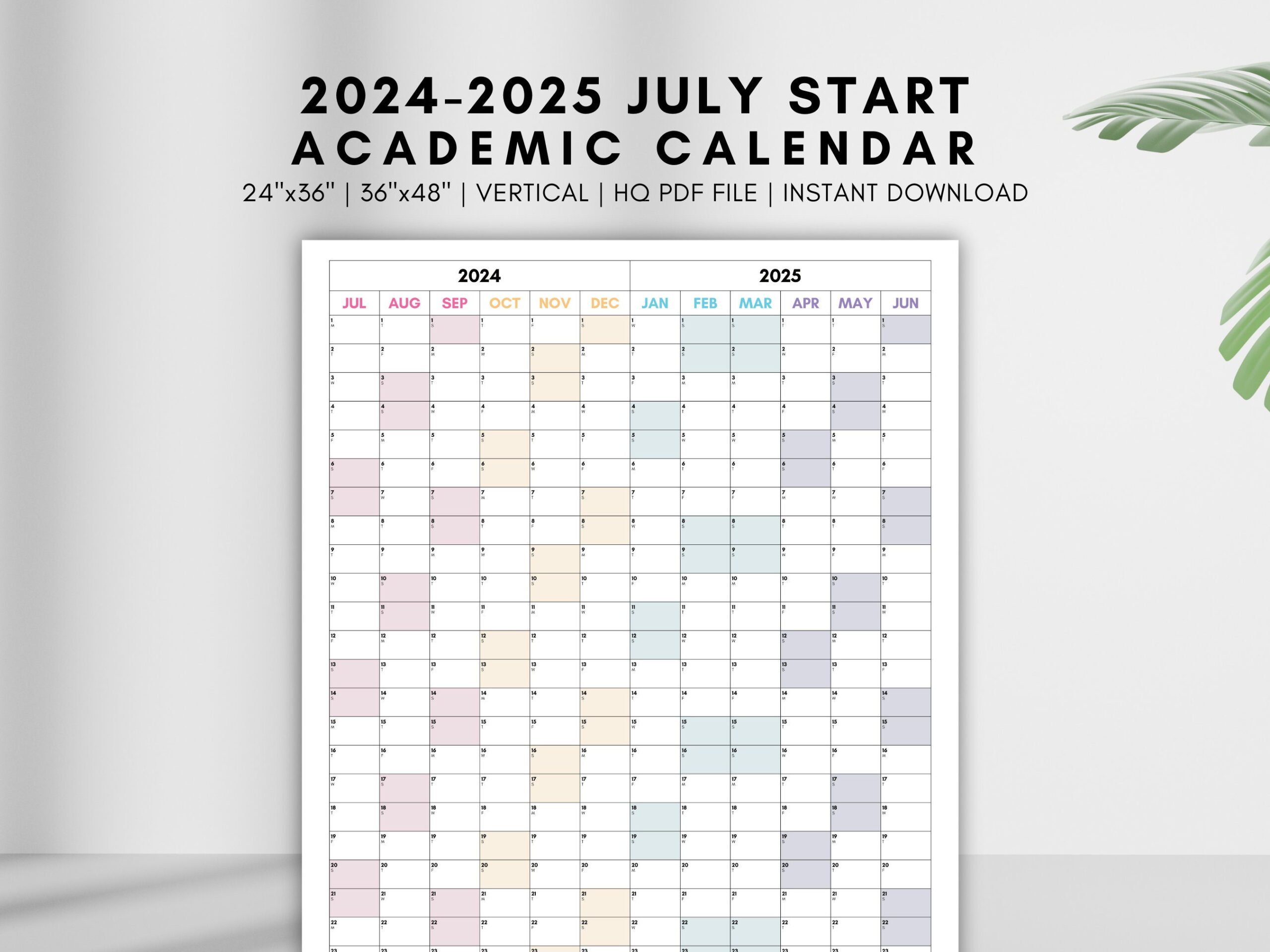 July 2024 Start Calendar July 2024 To June 2025 Academic Calendar for Printable Calendar July 2024-June 2025