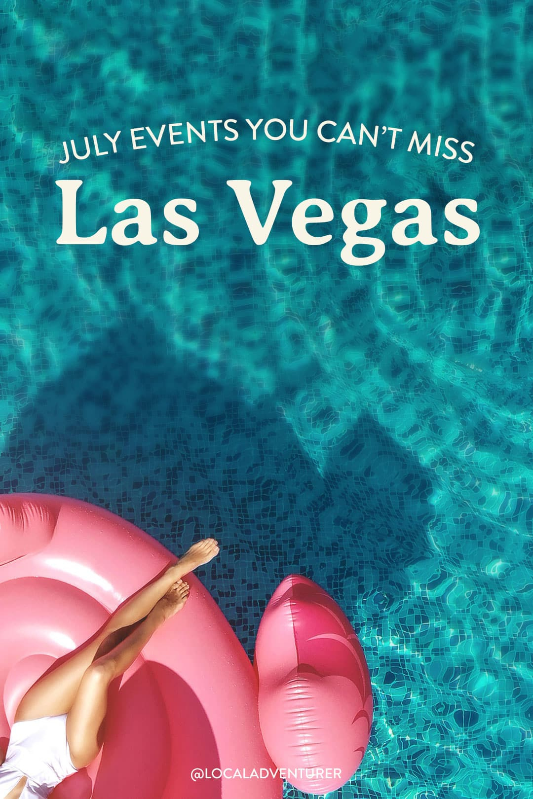 Las Vegas Events In July 2025 You Can&amp;#039;T Miss + What To Pack + More intended for Las Vegas Calendar of Events July 2025