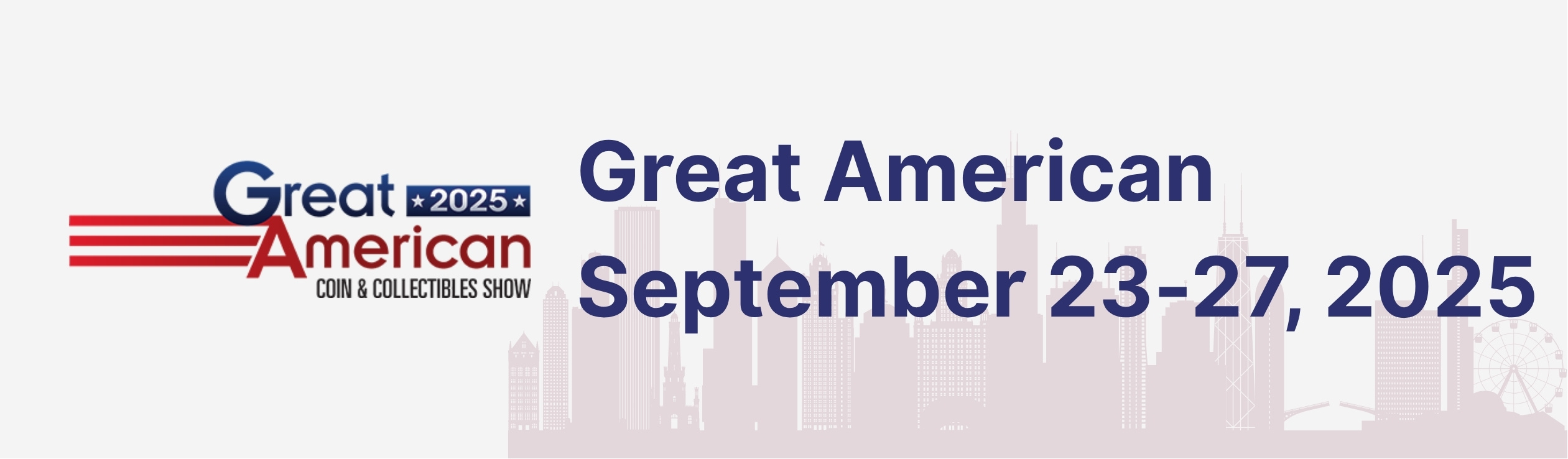 Great American Coin And Collectibles Show – September 2025 inside Events In September 2025 In Usa