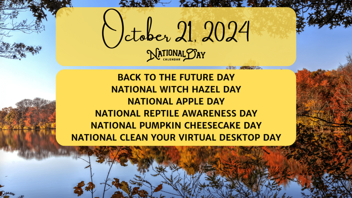 October 21, 2024 | Back To The Future Day | National Witch Hazel with October 21 National Day 2025