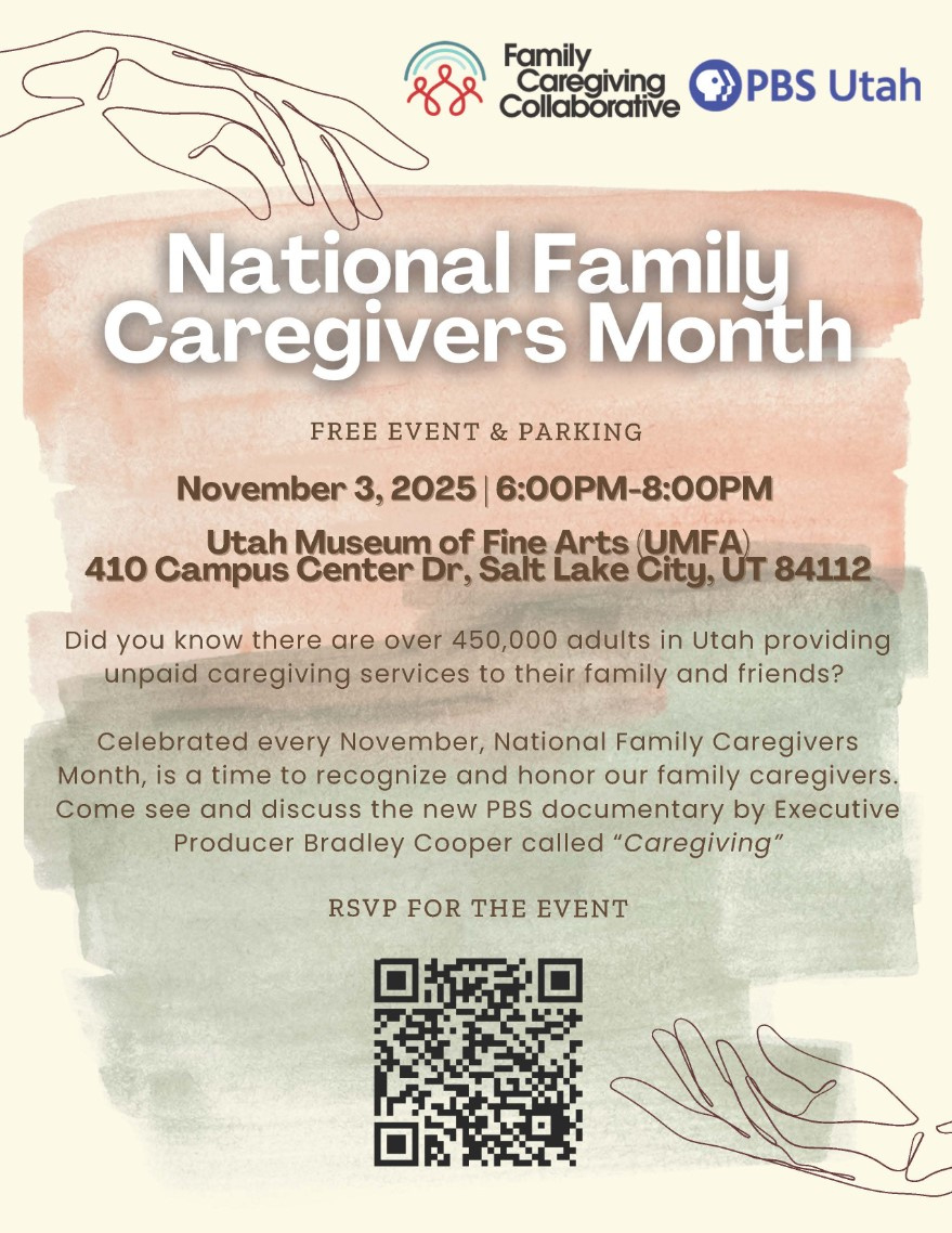 National Family Caregivers Month - &amp;quot;Caregiving&amp;quot; Film Screening regarding Utah Events Calendar 2025 November