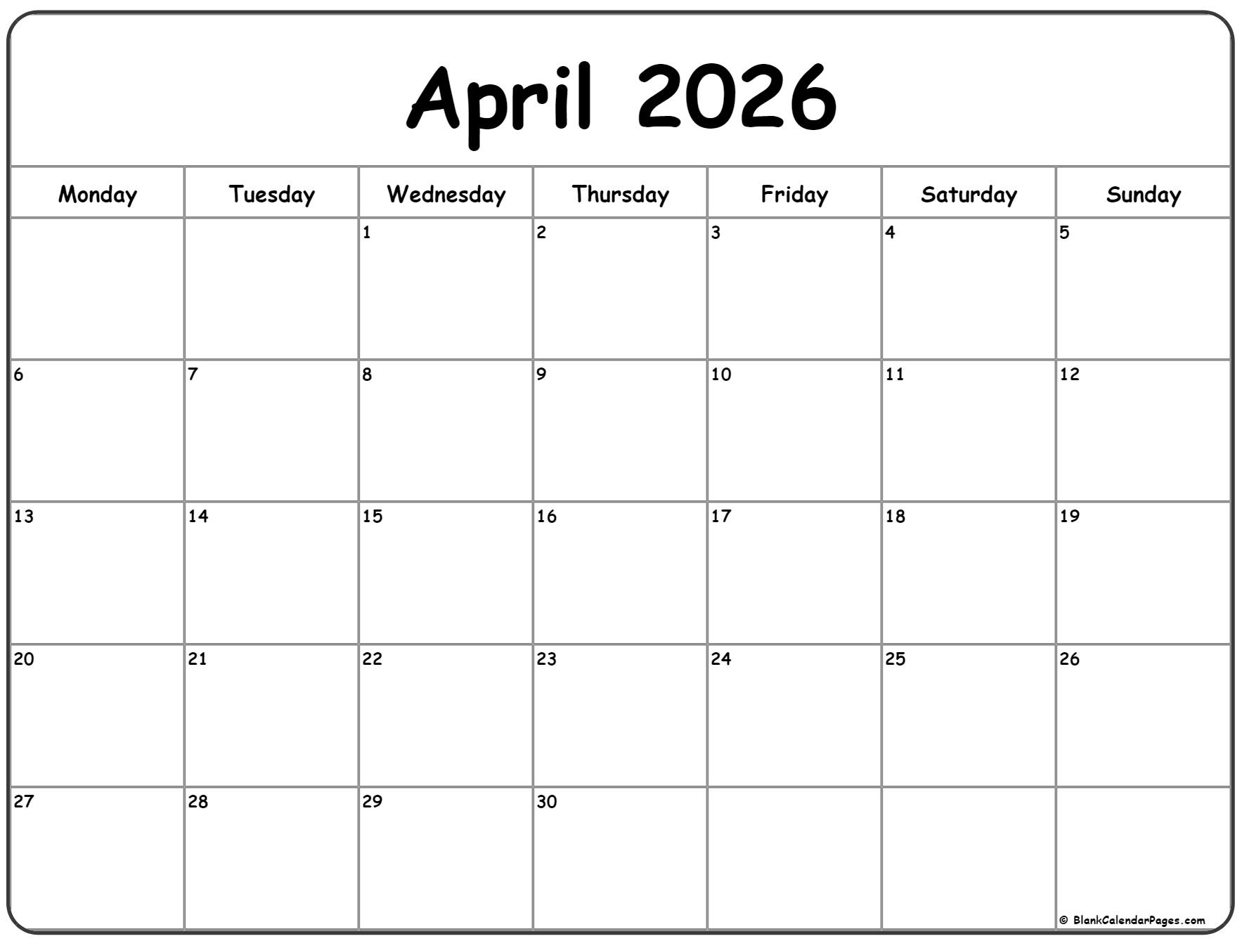 April 2026 Monday Calendar | Monday To Sunday throughout 2026 Calendar Printable Monday to Sunday