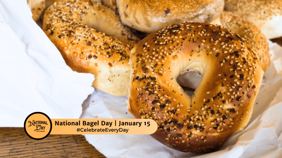 National Bagel Day - January 15 - National Day Calendar in National Bagel Day January 2026